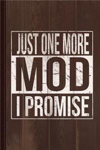 Just One More Mod Vape Journal Notebook