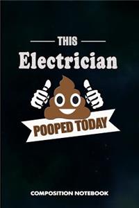 This Electrician Pooped Today