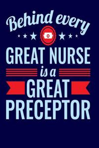 Behind Every Great Nurse Is a Great Preceptor