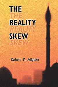 Reality Skew