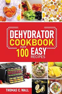 Dehydrator Cookbook