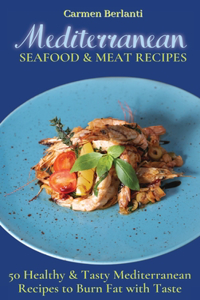 Mediterranean Seafood & Meat Recipes