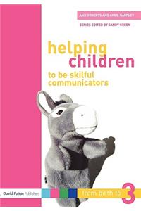 Helping Children to be Skilful Communicators