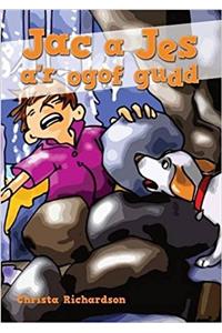 Cyfres Jac a Jes: Jac a Jes a'r Ogof Gudd