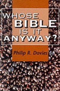 Whose Bible is it Anyway?: No. 204 (Journal for the Study of the Old Testament Supplement S.)