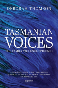 Tasmanian Voices The Family Violence Epidemic