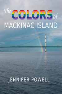 Colors of Mackinac Island