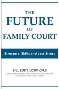 The Future of Family Court