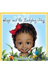 Sage and the Ladybug Hug