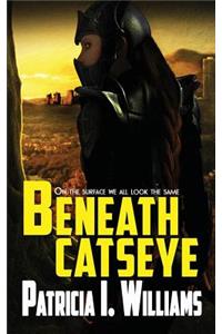 Beneath CatsEye