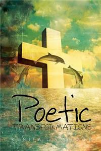 Poetic Transformations