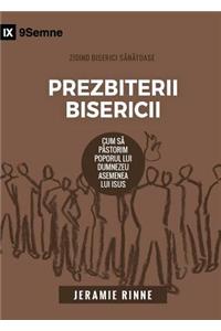 Prezbiterii Bisericii (Church Elders) (Romanian)