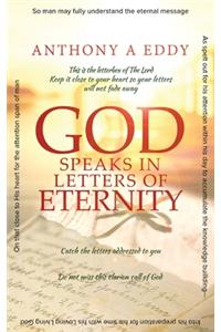 GOD Speaks in Letters of Eternity