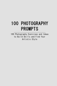 100 Photography Prompts