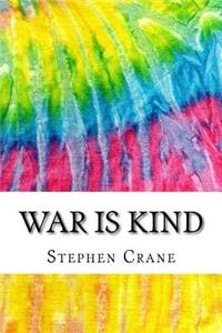 War is Kind
