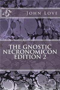 The Gnostic Necronomicon Edition 2