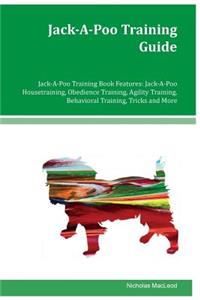 Jack-A-Poo Training Guide Jack-A-Poo Training Book Features