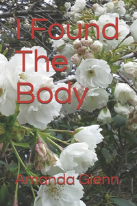 I Found The Body