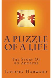 Puzzle Of A Life: The Story Of An Adoptee