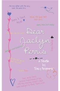 Dear Jaclyn Perris