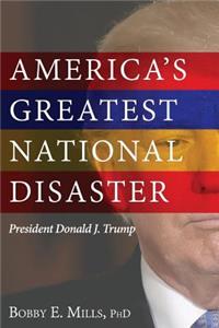 America's Greatest National Disaster