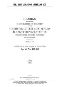 H.R. 4015, Jobs for Veterans ACT