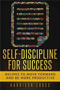 Self-Discipline For Success
