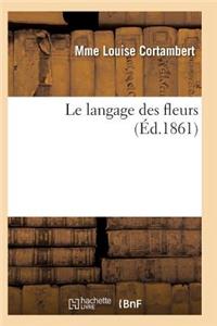 Le Langage Des Fleurs 9e Éd