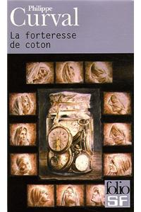 La Forteresse De Coton