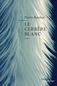 Le cerbère blanc