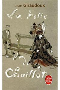 La folie de Chaillot