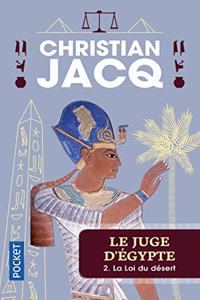Le juge d'Egypte 2/La loi du desert