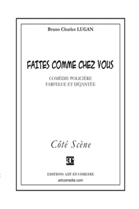 Faites comme chez vous