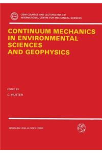 Continuum Mechanics in Environmental Sciences and Geophysics