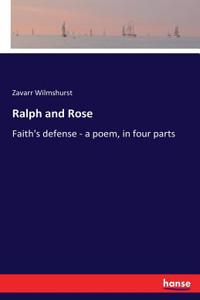 Ralph and Rose