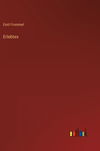 Erlebtes