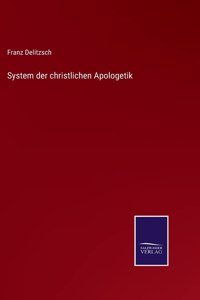 System der christlichen Apologetik