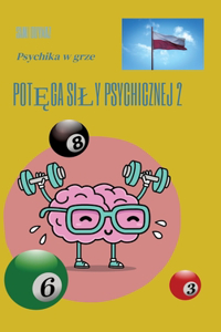 Pot&#281;ga sily psychicznej 2: Psychika w grze