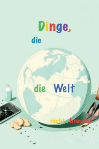 Dinge, die...