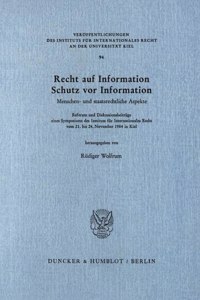 Recht Auf Information, Schutz VOR Information