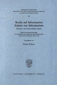 Recht Auf Information, Schutz VOR Information