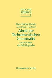 Abriss Einer Tschuktschischen Grammatik Auf Der Basis Der Schriftsprache