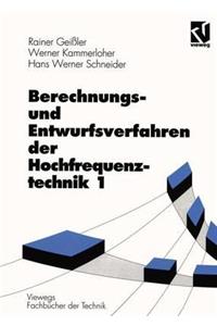 Berechnungs- Und Entwurfsverfahren Der Hochfrequenztechnik 1