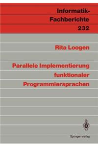 Parallele Implementierung Funktionaler Programmiersprachen