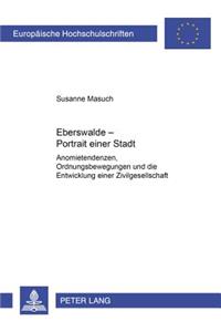 Eberswalde - Portrait Einer Stadt