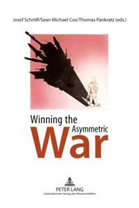 Winning the Asymmetric War