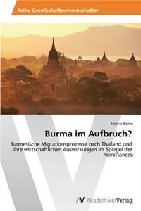 Burma im Aufbruch?