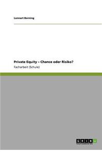 Private Equity - Chance oder Risiko?