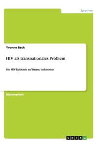 HIV als transnationales Problem