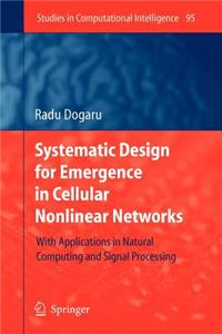 Systematic Design for Emergence in Cellular Nonlinear Networks